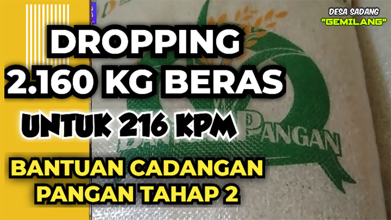 PEMERINTAH DROPPING 2,16 TON BERAS UNTUK BANSOS CADANGAN PANGAN TAHAP 2